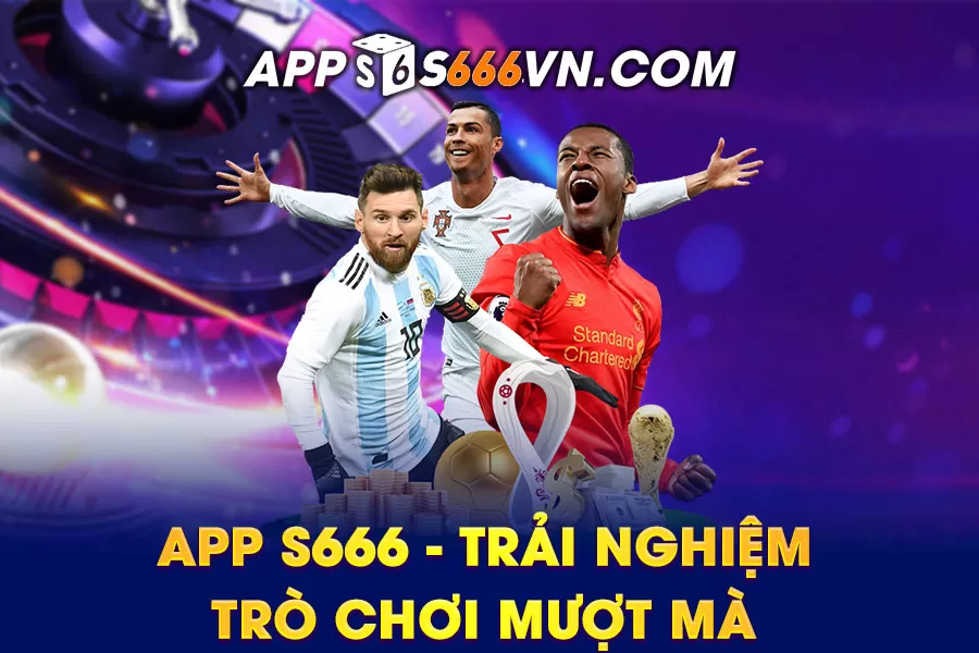 Cổng game S666 với nhiều ưu điểm nổi bật