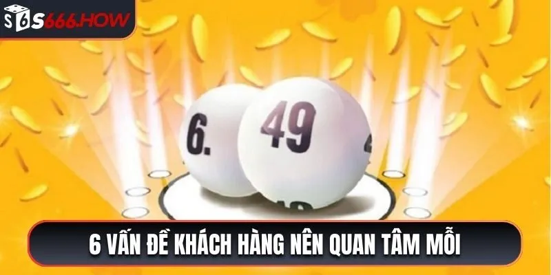 6 vấn đề khách hàng nên quan tâm mỗi khi cá cược