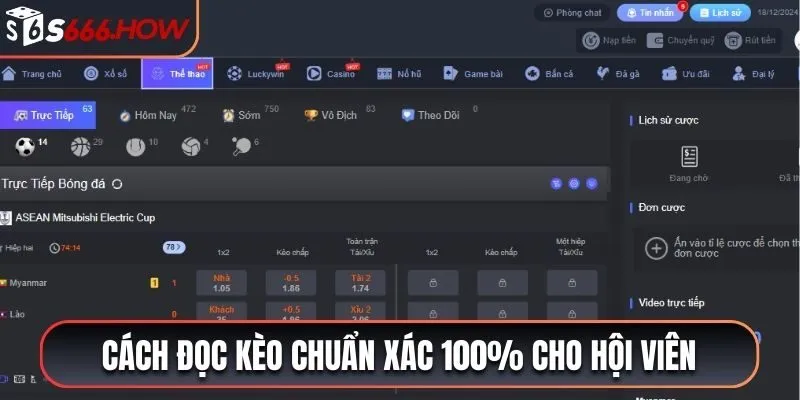 Cách đọc kèo chuẩn xác 100% cho hội viên