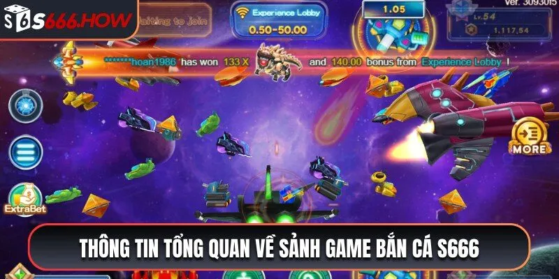 Góc nhìn tổng quan về sảnh game bắn cá S666