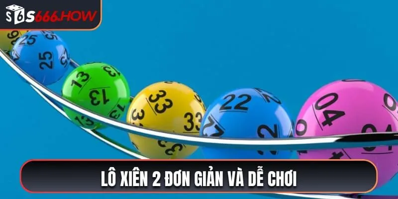 Lô xiên 2 đơn giản và dễ chơi